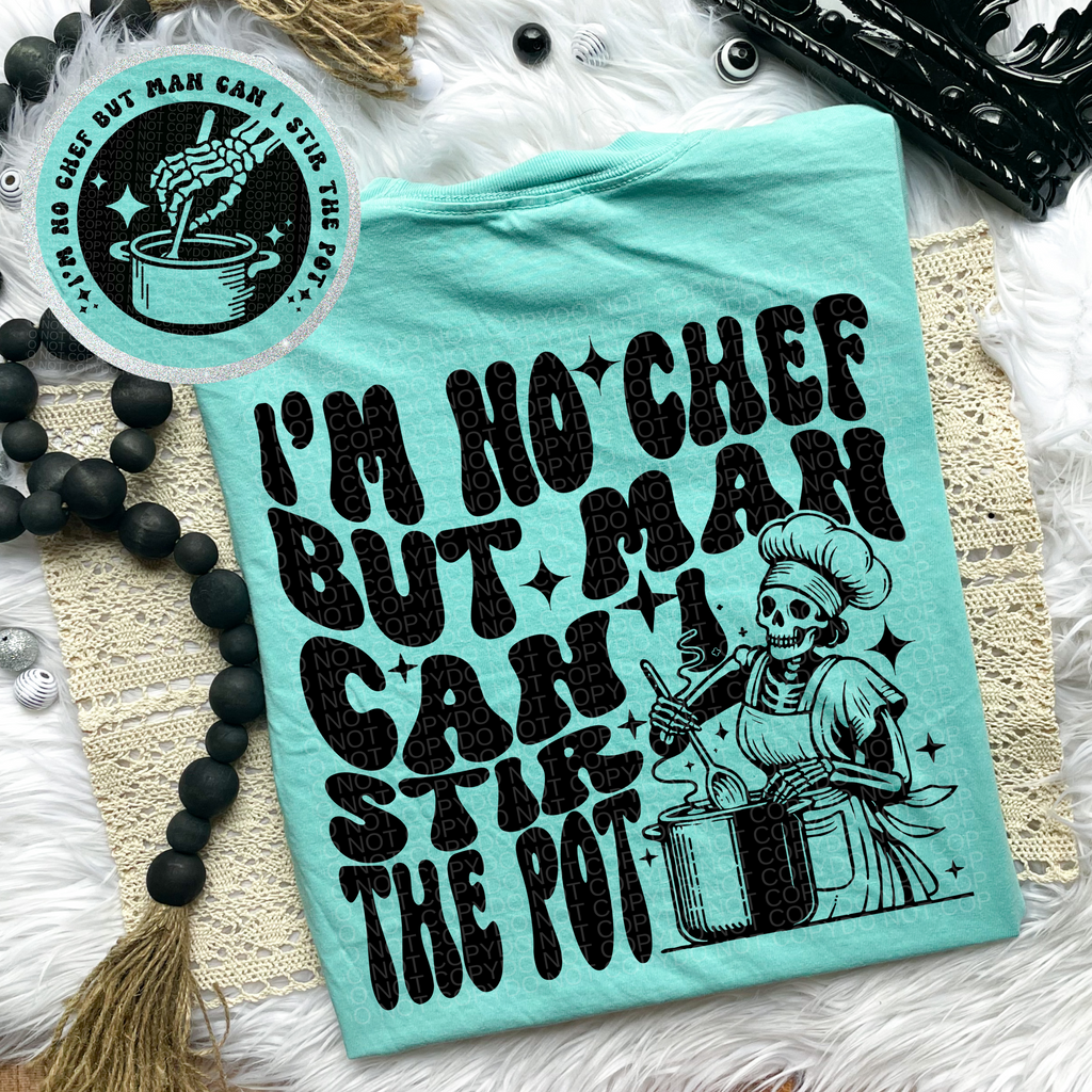 I’m no Chef but Boy Can I Stir the Pot Comfort Colors Tee product image 1