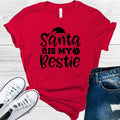 Santa is My Bestie Graphic Tee product image 1