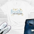 Breathe Now Keep Going Graphic Tee product image 1