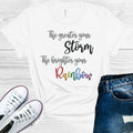 The Greater Your Storm Brighter Rainbow Graphic Tee product image 1